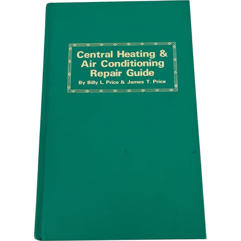 Central Heating & Air Conditioning Repair Guide Billy Price 1976 TAB Books 1st